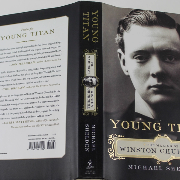 Young Titan The Making of Winston Churchill by Michael Shelden Good Condition