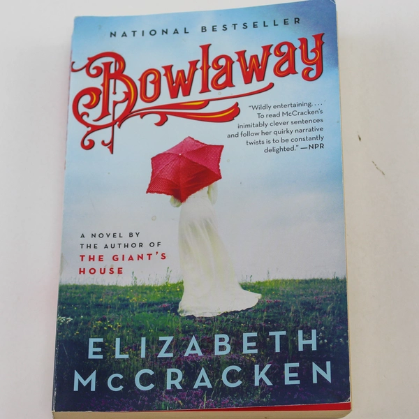 Bowlaway Elizabeth McCracken 2019 Harper Collins First Edition Paperback