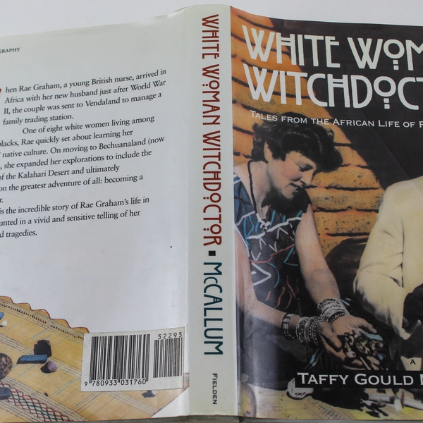 White Woman Witchdoctor Taffy Gould McCallum 1992 Fielden Books Hardcover