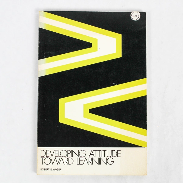 Vtg 1968 Developing Attitude Toward Learning by Robert F. Mager Paperback Book