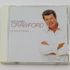 Michael Crawford On Eagle's Wings CD 1998 Atlantic Good Condition Untested