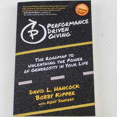 Performance Driven Giving by Hancock Kipper & Sanders Good Condition