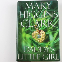 Daddy's Little Girl by Mary Higgins Clark Hardcover 2002 Simon & Schuster