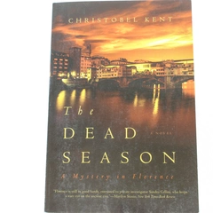The Dead Season by Christobel Kent 2012 Paperback Mystery in Florence