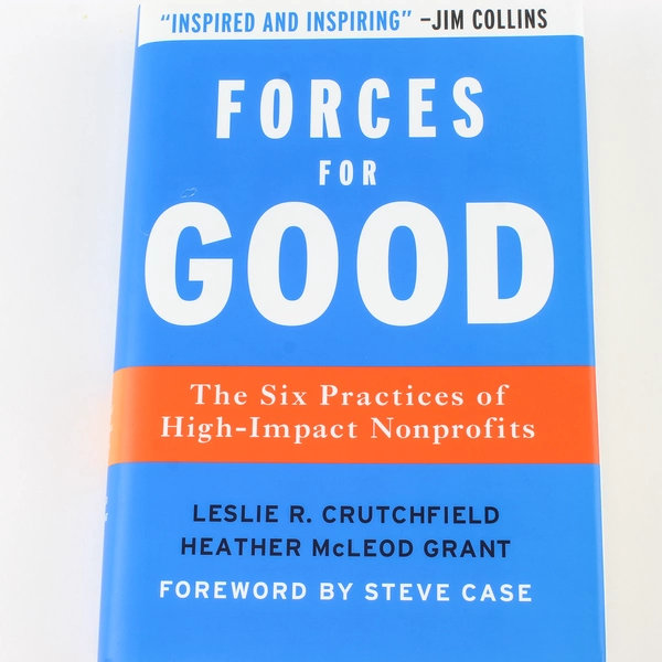 Forces For Good by Leslie R Crutchfield 2008 Hardcover Good Condition
