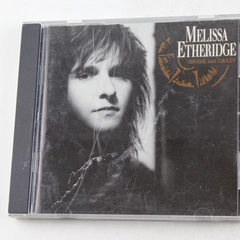Melissa Etheridge Brave and Crazy CD - Pre-Owned, Untested, Scratched Case