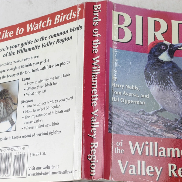 Birds of the Willamette Valley Region by Aversa Nehls & Opperman 2007