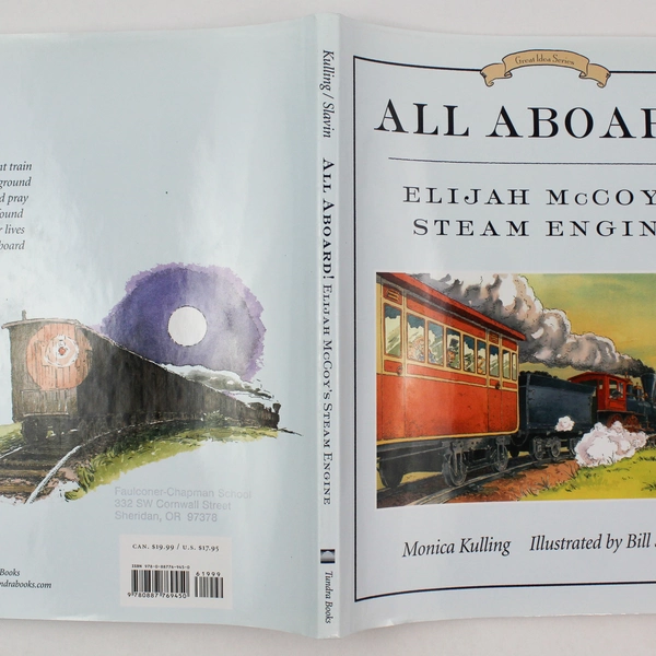 All Aboard Elijah McCoy's Steam Engine Monica Kulling 2010 Tundra Books HC