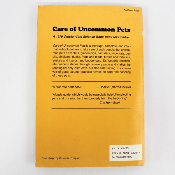 Care of Uncommon Pets by William J. Weber DVM 1987 Paperback - Pre-Owned