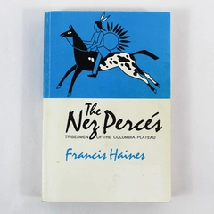 Vintage The Nez Perces Book by Francis Haines, Oklahoma Press 1982