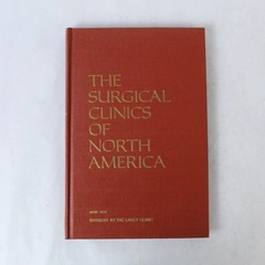 Vintage The Surgical Clinics of North America June 1976 Vol 56 No 3 Book