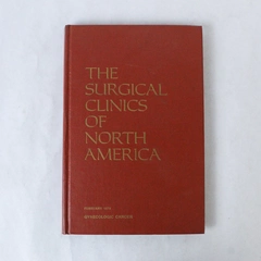 Vintage The Surgical Clinics of North America Feb 1978 Vol 58 No 1 Book