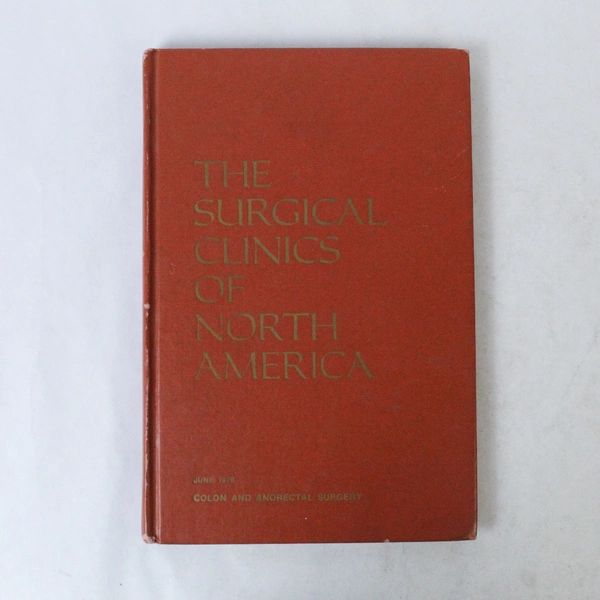 Vintage Surgical Clinics North America Colon & Anorectal Surgery 1978 Book