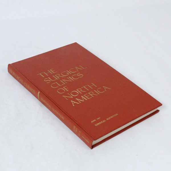 Surgical Clinics of North America June 1981 Volume 61 No 3 Surgical Nutrition