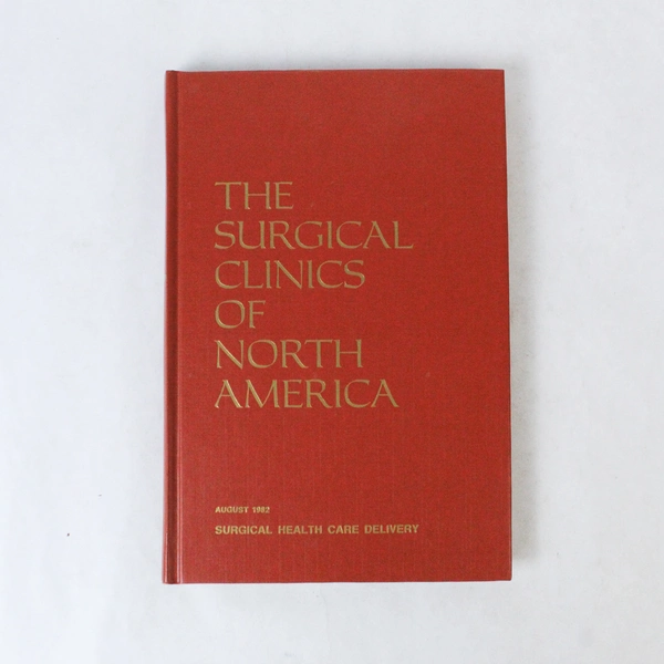 Vintage Surgical Clinics of North America August 1982 Volume 62 No. 4 Book