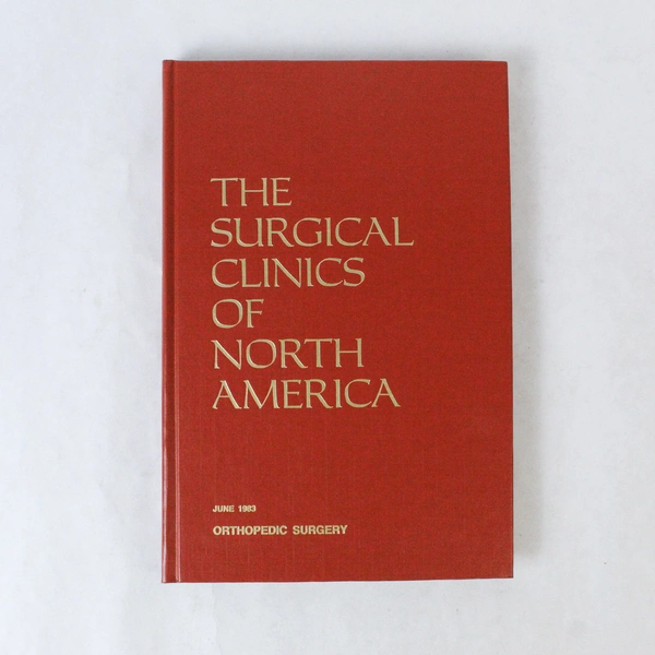 Surgical Clinics of North America June 1983 Vol 63 No 3 Orthopedic Surgery