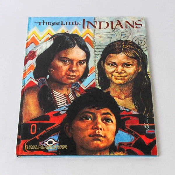 Three Little Indians by Gene S. Stuart 1974 Nat Geo Hardcover Book
