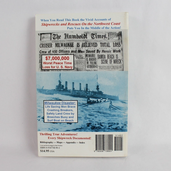 Shipwrecks & Rescues on the Northwest Coast by Margie & Bert Webber 1996 PB