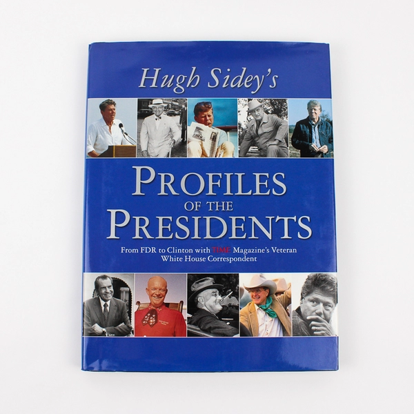 Hugh Sidey's Profiles of the Presidents From FDR to Clinton 2000 Hardcover DJ