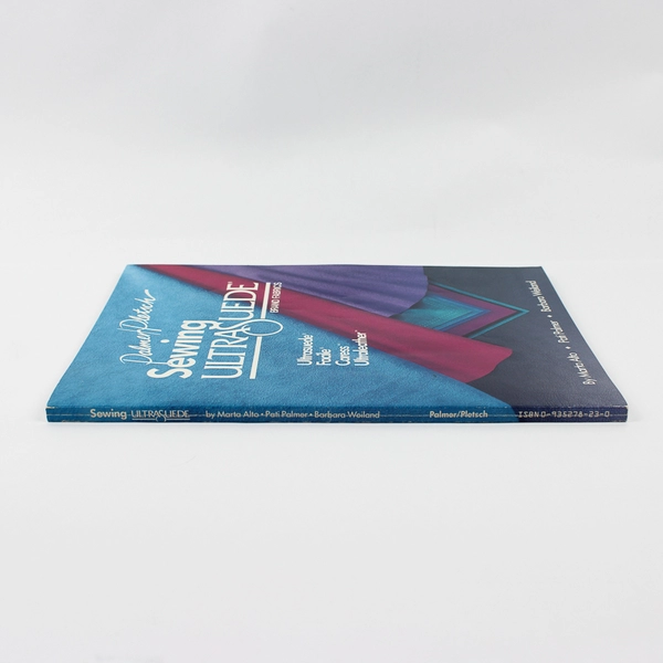 Sewing Ultrasuede Brand Fabrics by Marta Alto Pati Palmer Barbara Weiland 1990
