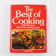 Vintage Cook Book 1977 The Best Of Cooking 600 Recipes Color Photographs