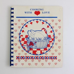 Cooking With Love:  A Cookbook Spiral Bound
