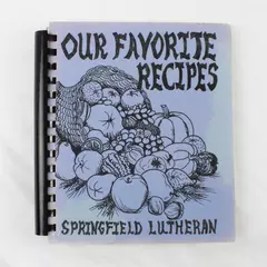 Our Favorite Recipes Cookbook: Springfield Lutheran Iowa Falls 1979 Spiral Bound