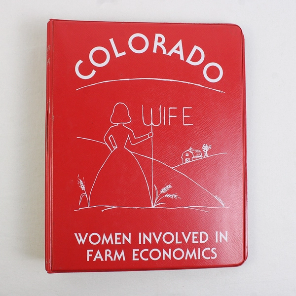 Colorado Wife Women Involved In Farm Economics Cookbook Recipe Binder Book 1986