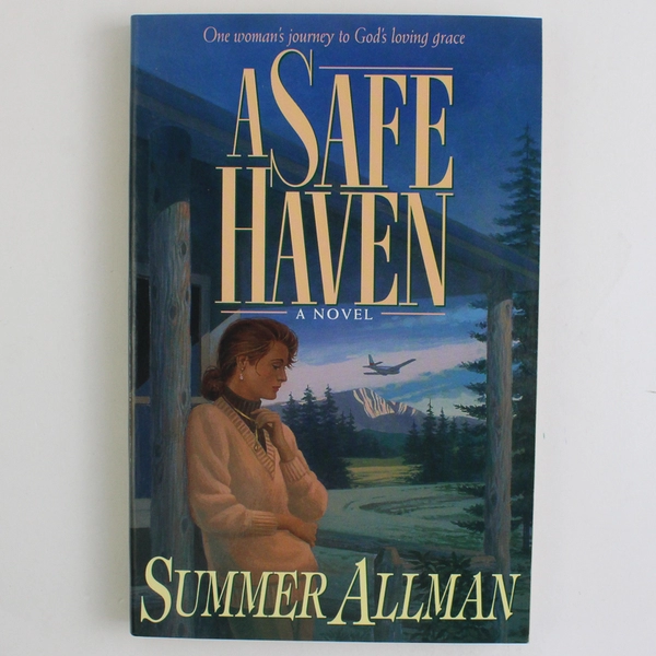 A Safe Haven A Novel by Summer Allman Contemporary Fiction Book 1994