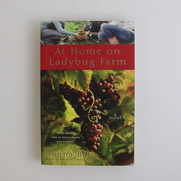 At Home on Ladybug Farm Donna Ball Paperback Novel 2009 Penguin