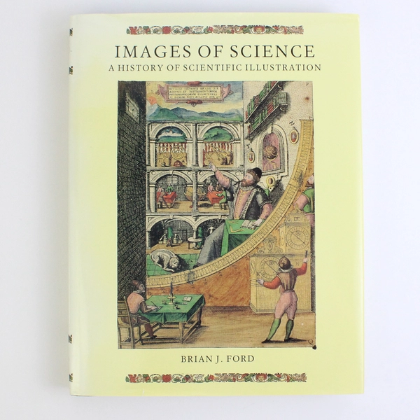 Images of Science A History of Scientific Illustration British Library 1993 Book