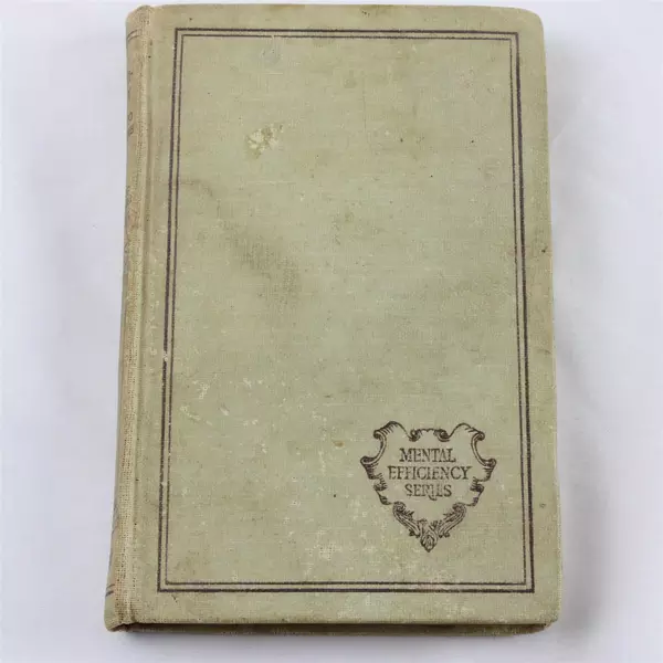 Practicality: How to Acquire It by R. Nicolle Mental Efficiency Series 1916 HC