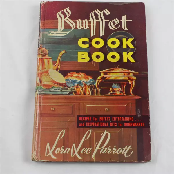 Vintage Buffet Cook Book By Lora Lee Parrott a Zondervan Publication HC