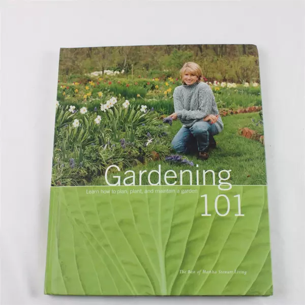 Gardening 101 by Martha Stewart Living Magazine Hardcover Guide