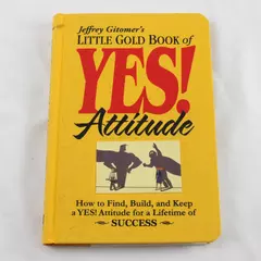 Jeffrey Gitomer's Little Gold Book of YES Attitude How to Find Success Hardcover