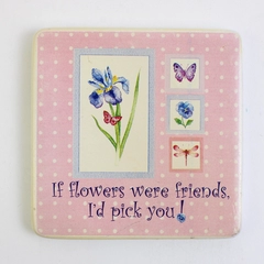 Unbranded "If You Were A Flower, I'd Pick You!" Decorative Ceramic Wall Tile