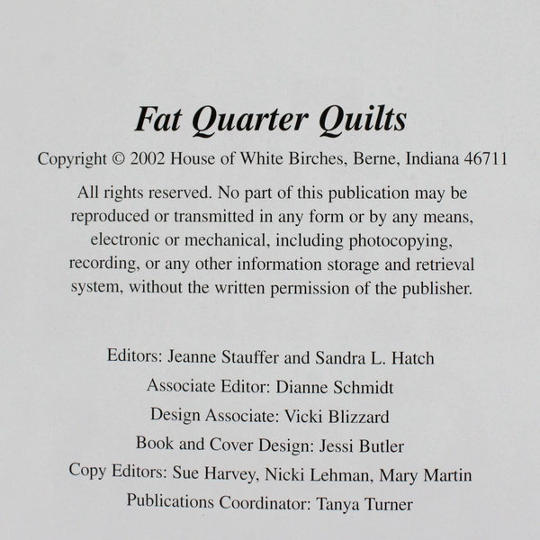 Fat Quarter Quilts From House of White Birches 2002 Hardcover