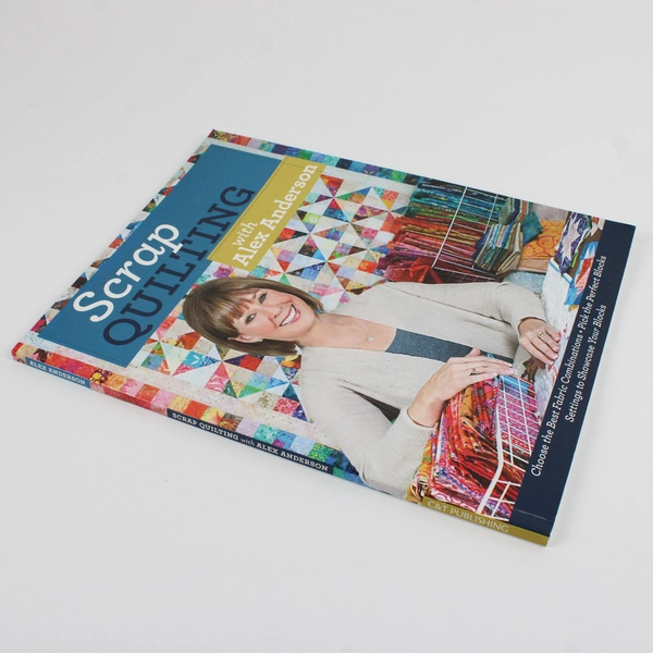 Scrap Quilting with Alex Anderson 2013 Paperback C&T Publishing