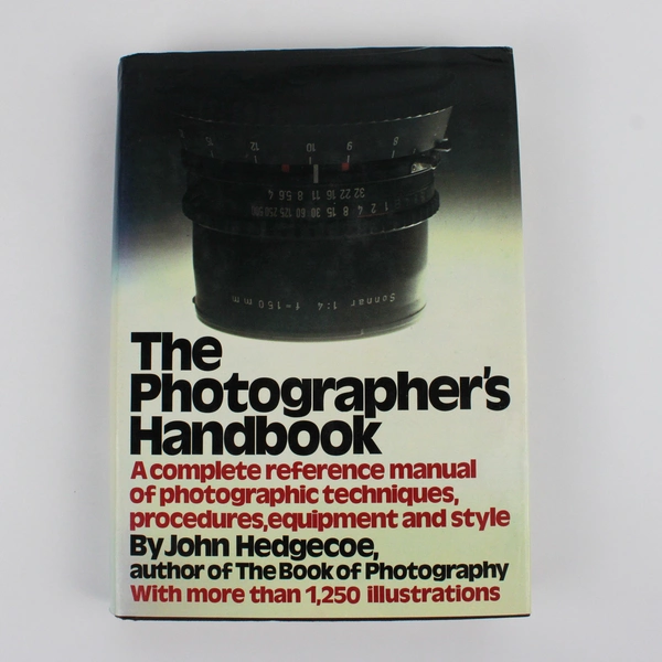 The Photographer's Handbook by John Hedgecoe 1977 Hardcover Dust Jacket