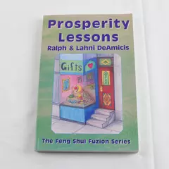 Prosperity Lessons Feng Shui Fuzion Series Book Ralph & Lahni DeAmicis PB