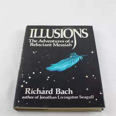 Illusions Adventures of a Reluctant Messiah Spiritual Growth Book Richard Bach