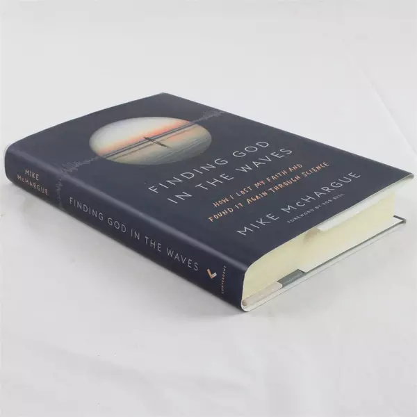 Finding God in the Waves How I Lost My Faith and Found It Again by Mike McHargue