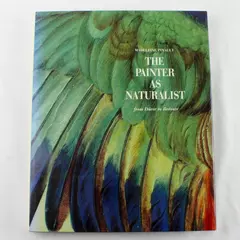 The Painter As Naturalist Book by Madeleine Pinault Hardcover