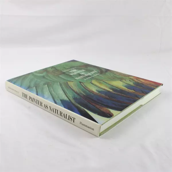 The Painter As Naturalist Book by Madeleine Pinault Hardcover