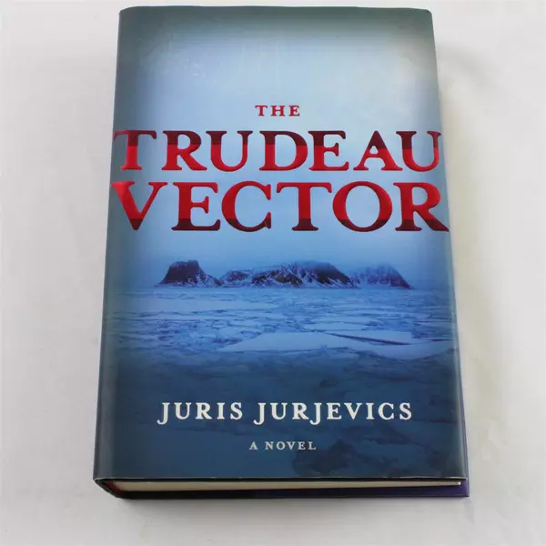 The Trudeau Vector by Juris Jurjevics Hardcover