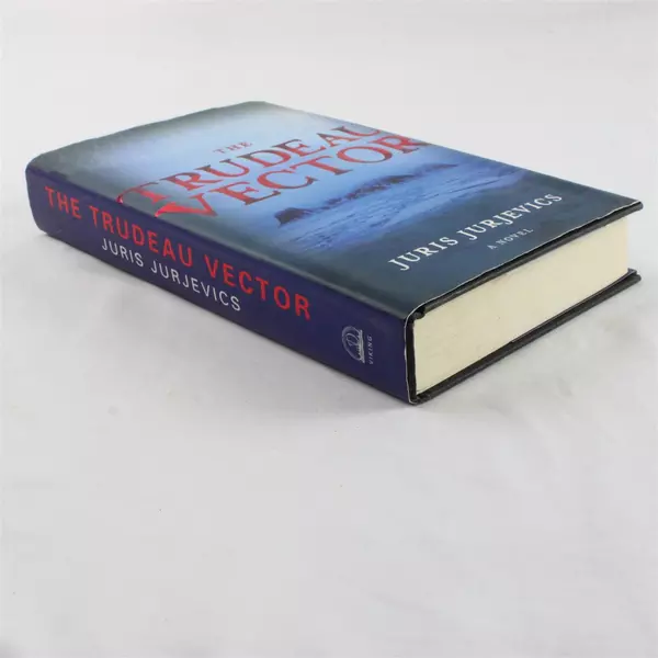 The Trudeau Vector by Juris Jurjevics Hardcover