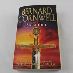 Excalibur by Bernard Cornwell Book 3 of Warlord Chronicles Trilogy - Paperback 