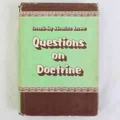 Seventh-Day Adventists Answer Questions On Doctrine HC 1957 Review & Herald, DJ