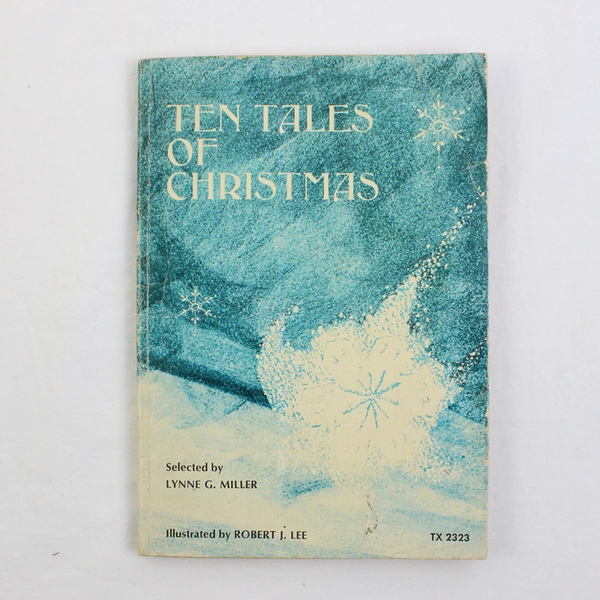 Ten Tales Of Christmas by Lynne G Miller 1972 1st Printing Scholastic SC, TX2323