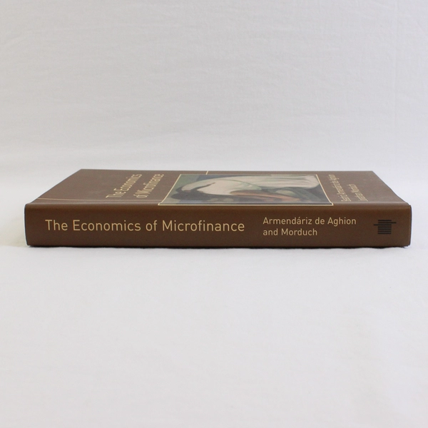The Economics of Microfinance Beatriz Armendariz de Aghion 2005 Hardcover DJ